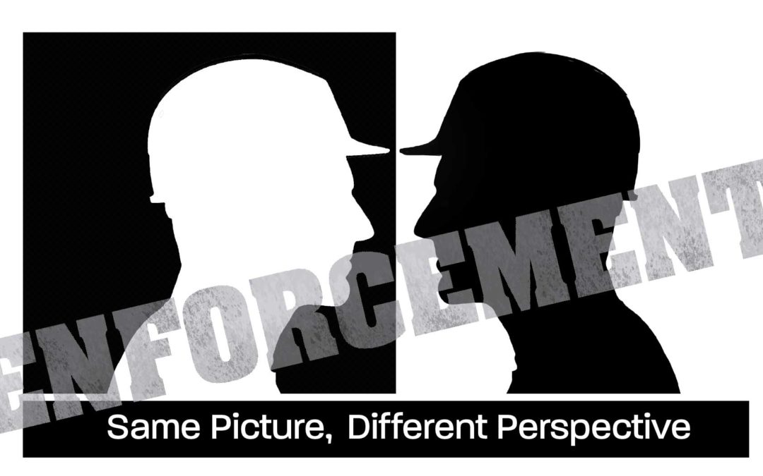 Enforcement: Same Picture, Different Perspective